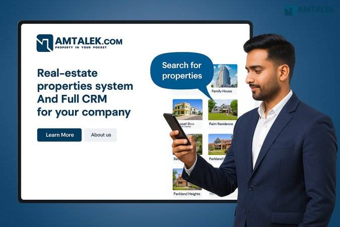 Amtalek: Revolutionizing Real Estate System with Egypt's Premier All-in-One System