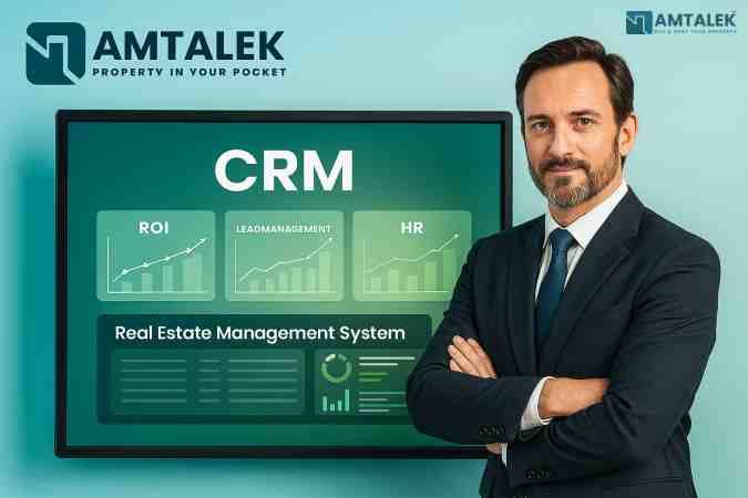 Real Estate System: Amtalek's AI-Powered CRM System in Egypt and the Gulf